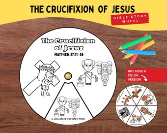 May include: A circular Bible Story Wheel with the title "The Crucifixion of Jesus" and the Bible verse Matthew 27:11-56. The wheel includes illustrations and the text "Includes a color version". Colored pencils are also visible.