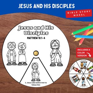 Puede incluir: Una manualidad de papel circular titulada Jesus and His Disciples Matthew 10:1-4 con ilustraciones de líneas en blanco y negro. Se muestra una versión a color más pequeña de la rueda junto a cuatro lápices de colores.