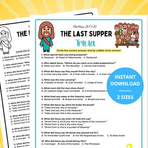 May include: Two printable trivia sheets with questions about The Last Supper from Matthew 26:17-30. The sheets have illustrations of Jesus and the disciples, with the text "INSTANT DOWNLOAD" and "2 SIZES".