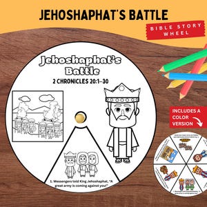 May include: A circular paper craft titled Jehoshaphat's Battle 2 Chronicles 20:1-30, featuring black and white line art of a king and soldiers. Includes a smaller color version of the wheel and four colored pencils in green, red, blue, and yellow.