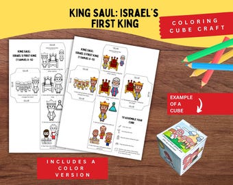 May include: A printable paper craft set titled King Saul: Israel's First King, featuring black and white colouring pages and a full-colour version. The sheets include diagrams for assembling a cube with illustrations of biblical figures and text.