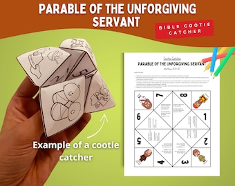 May include: A paper cootie catcher featuring the Parable of the Unforgiving Servant with black and white line art illustrations, numbers, and text. The printable sheet displays instructions, questions, and cartoon characters related to Matthew 18:21-35.