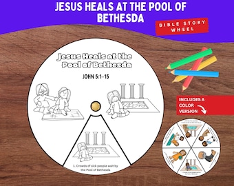 May include: A circular paper craft titled Jesus Heals at the Pool of Bethesda John 5:1-15 featuring black and white line art illustrations of figures and columns. A smaller colored version of the wheel is shown alongside four colored pencils.