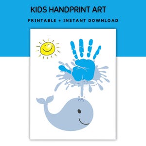 May include: Printable handprint art for kids featuring a blue handprint in a splash of water with a whale and a yellow sun with a smiley face.  Kids Handprint Art Printable + Instant Download