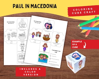 May include: A printable paper craft kit titled Paul in Macedonia Acts 16:6-15 featuring black and white coloring pages and a pre-colored version. The set includes templates to assemble a cube with illustrations of biblical scenes and instructions.