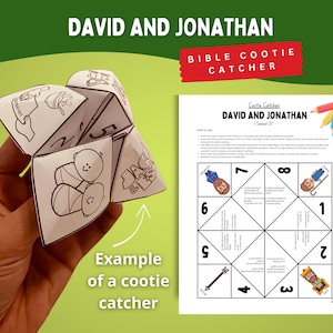 May include: A white paper cootie catcher with black line drawings and the text "DAVID AND JONATHAN" and "BIBLE COOTIE CATCHER". The image includes an example of a cootie catcher and instructions.
