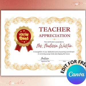 Op de afbeelding: Een lerarenwaarderingcertificaat met een gouden en rode zegel met de tekst "You're the Best". Het certificaat heeft een decoratieve gouden rand en de woorden "Teacher Appreciation" in bordeauxrood. De tekst "Edit for Free in Canva" staat rechtsonder.