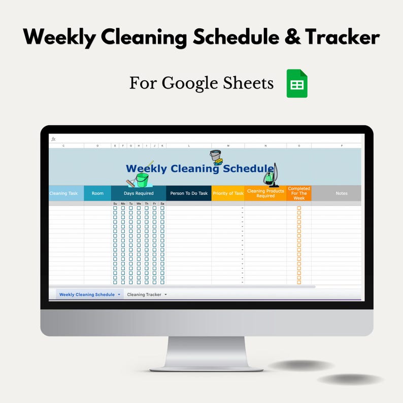 May include: A computer monitor displays a "Weekly Cleaning Schedule & Tracker" spreadsheet template for Google Sheets. The spreadsheet includes columns for cleaning tasks, rooms, days required, and more. The title is in bold black text.