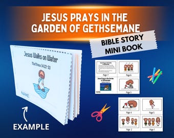 Jesus Prays in the Garden of Gethsemane Coloring Craft Mini Book Matthew 26:36–46 | Garden of Gethsemane Bible Story for Kids about Prayer