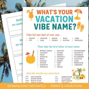 May include: A printable game sheet titled "What's Your Vacation Vibe Name?" with a tropical theme, featuring a cocktail, flip-flops, and a pineapple graphic. The game helps determine a vacation name based on age and name.