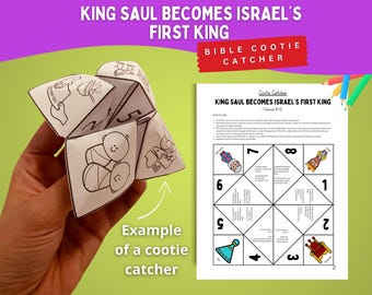 May include: A paper cootie catcher featuring black and white line drawings and the text King Saul Becomes Israel's First King, alongside a printed instruction sheet with numbered sections, colourful illustrations, and Bible study questions.