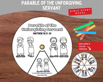 May include: A circular paper craft titled Parable of the Unforgiving Servant Matthew 18:21-35 featuring black and white line art illustrations of figures. A smaller colored version of the wheel is shown alongside four colored pencils.