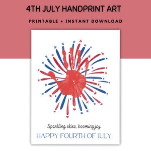 4th of July Handprint Art, 4th of July Activity, Handprint Art, Handprint Craft Keepsake, Preschool Activity, Fourth of July, Craft for Kids