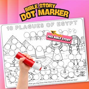 May include: A Bible Story Dot Marker activity sheet titled 10 Plagues of Egypt featuring black and white line art illustrations of pyramids, frogs, and figures, with a red dot marker held over the page and a pink sticker reading This Bible Story.