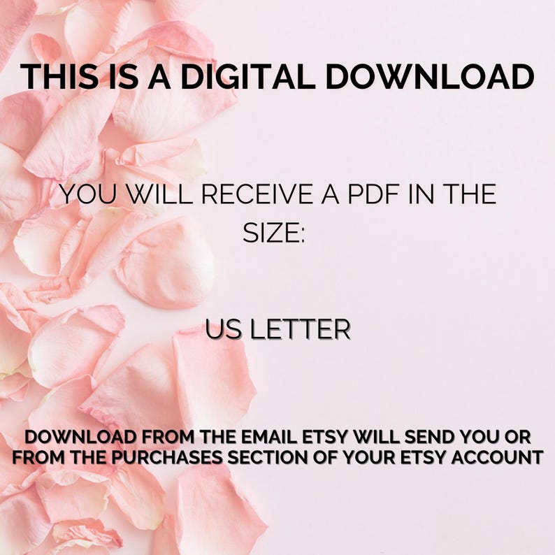 K&ouml;nnte beinhalten: Ank&uuml;ndigung zum digitalen Download mit Text auf hellrosa Hintergrund. Der Text lautet "THIS IS A DIGITAL DOWNLOAD" und "YOU WILL RECEIVE A PDF IN THE SIZE: US LETTER". Rosa Rosenbl&auml;tter sind &uuml;ber das Bild verstreut.