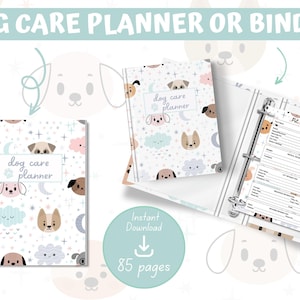 Op de afbeelding: Een printbare hondenzorgplanner of -map met 85 pagina's. De omslag heeft een witte achtergrond met een herhalend patroon van schattige cartoonhonden, wolken en sterren. De tekst "dog care planner" staat in een roze kader op de omslag.