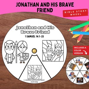 May include: A Bible story wheel with the text "Jonathan and His Brave Friend" and "1 Samuel 14:1-23". The wheel features illustrations and the words "Bible Story Wheel" and "Includes a Color Version". Colored pencils are in the background.