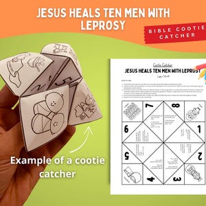 May include: A white paper cootie catcher with black line drawings and numbers, held in a hand. The text "JESUS HEALS TEN MEN WITH LEPROSY" is at the top, with "BIBLE COOTIE CATCHER" in a red banner. A printed instruction sheet is also visible.