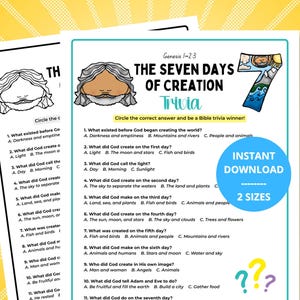 May include: A printable trivia game titled "The Seven Days of Creation" with questions about the Bible. The design features illustrations, the text "Trivia", and the words "Instant Download" and "2 Sizes".