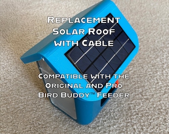 Reproduction Solar Roof. Compatible with the original or pro Bird Buddy Feeder