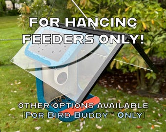 HANGING FEEDER ONLY - Rain Roof Extender. Compatible with Bird Buddy.