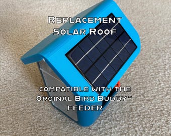 Reproduction Solar Roof. Compatible with the original Bird Buddy Feeder
