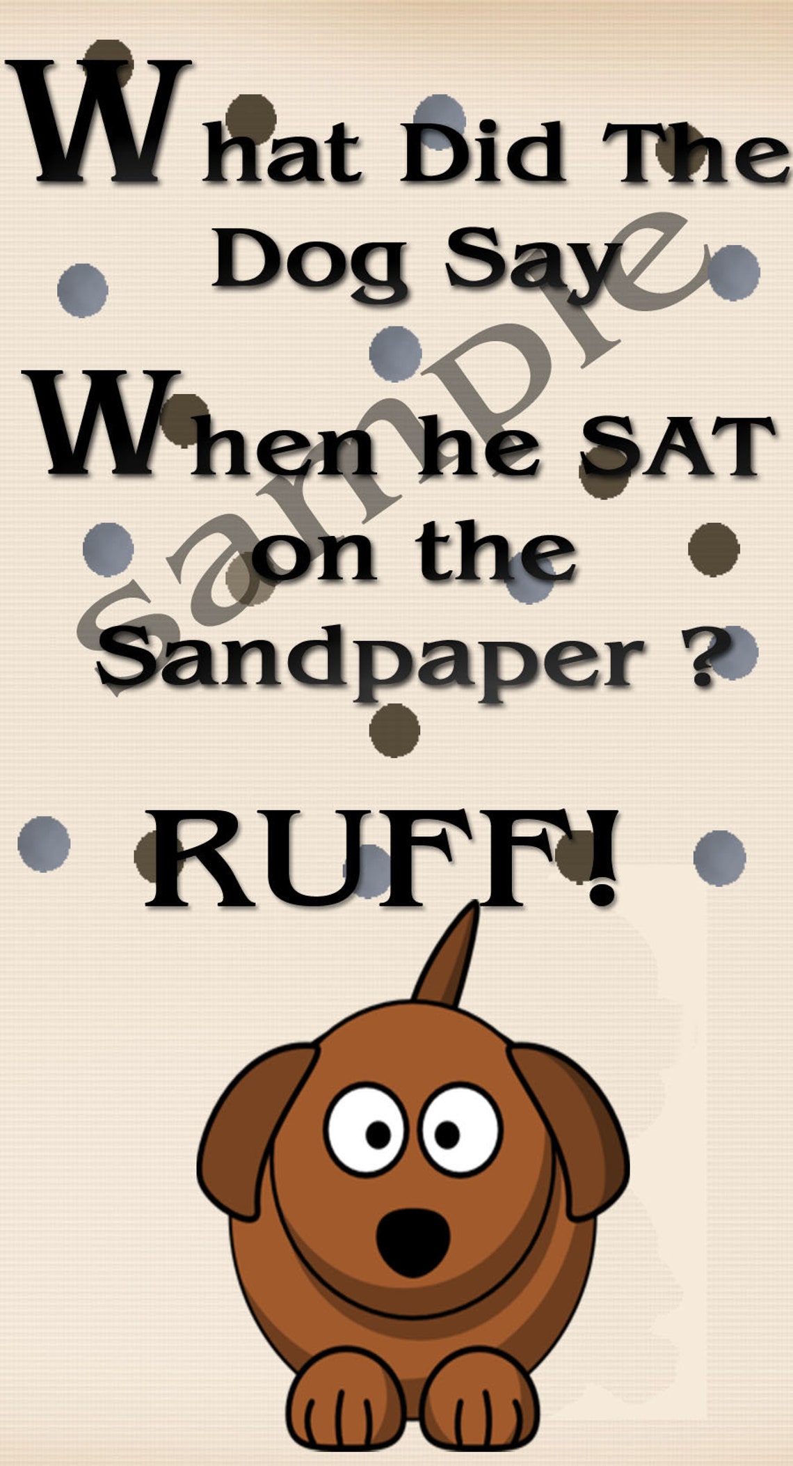 What Did the Dog Say When He Sit on the Sandpaper RUFF poke Etsy UK