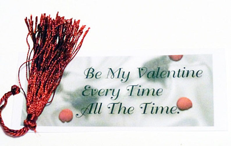 instant download Be my Valentine Every Time printed bookmark image 1