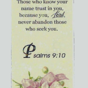 May include: A yellow card with a pink floral design and the text "Prayer Scripture" and "Those who know your name trust in you, because you, Lord, never abandon those who seek you. Psalms 9:10".