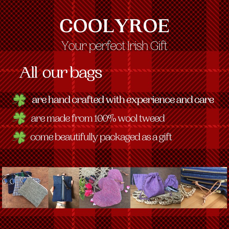 May include: Image features a red and black plaid background with text that reads "COOLYROE Your perfect Irish Gift." The text also states that all bags are hand crafted with experience and care, made from 100% wool tweed, and beautifully packaged as a gift. Several bags are shown.