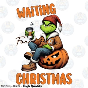 Peut inclure: Illustration numérique d'un personnage vert portant un bonnet rouge et une veste marron, tenant une tasse de café, assis sur une citrouille sculptée. Les mots "WAITING For CHRISTMAS" sont en orange.