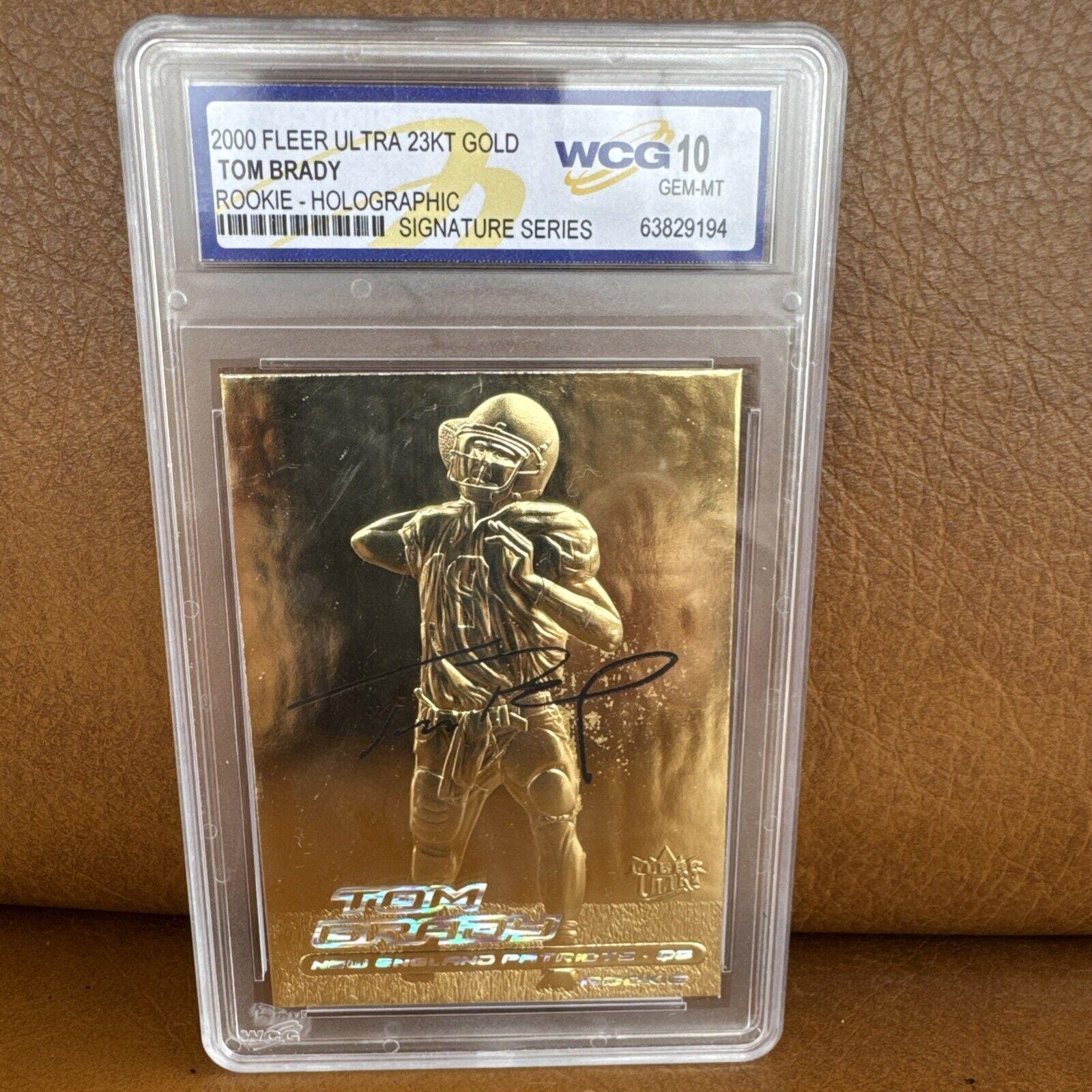 TOM BRADY 2000 Fleer Ultra Autographed WCG 10 23KT Gold Holograph