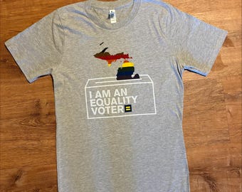 Michigan "I Am An Equality Voter" T- Shirt