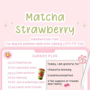 May include: A digital planner design with the words "Matcha Strawberry" in a handwritten font. The design includes a Sunday plan with a smoothie bowl illustration and a gratitude list. A white stylus is on the right.