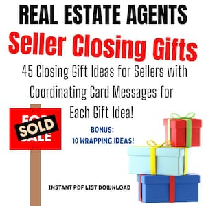 45 Seller Closing Gift Ideas and 45 Corresponding Card Messages, PDF file, Realtor Marketing, Printable, Download, Gifts, Real Estate Agents