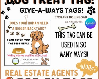 Puede incluir: Una etiqueta de golosina para perros imprimible para agentes inmobiliarios. La etiqueta presenta un perro de dibujos animados y el texto "¿Tu humano necesita un patio más grande? ¡Puedo traerte la mejor oferta! ¡Trabajar contigo sería un verdadero placer!" La etiqueta mide 8,9 cm por 8,9 cm.