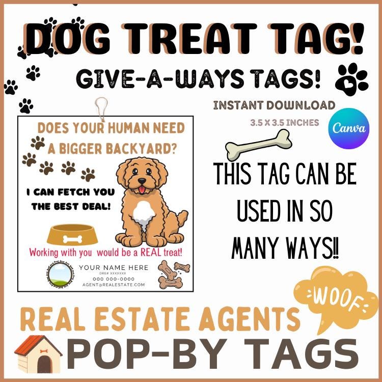 Dog Treats Editable Pop Bys | Dog Parks | BE the HIT with Dog Lovers! | Real Estate Pop Bys | Client gifts | Realtor Give-a-ways | Doggies