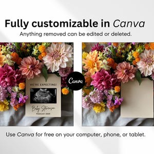 May include: A printable announcement card with a floral background and the text "We're Expecting! Baby Stevenson February 2023". The card is customizable in Canva.