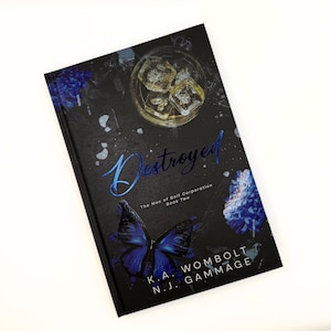 Destroyed- Signed Special Edition Hardback- Blue Foiled with Blue Sprayed Edges