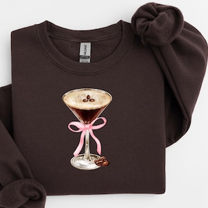 Espresso Martini Sweatshirt, Tini Time, Espresso Shirt, Espresso Martinis, Espresso Martini Top, Martini Lover Gift, Martinis Sweatshirt