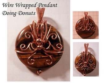 TUTORIAL, Doing Donuts, Making a Wire Wrapped Pendant, Jewelry Making Project, DIY Wire Jewelry by Perfectly Twisted Jewelry