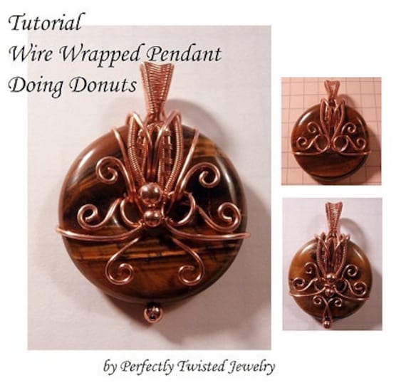 TUTORIAL, Doing Donuts, Making a Wire Wrapped Pendant, Jewelry Making  Project, DIY Wire Jewelry by Perfectly Twisted Jewelry - Etsy