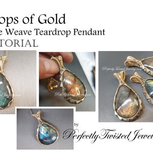 DIY Tutorial Wire Weaved Pendant Drops of Gold Jewelry Pattern, PDF download, Perfectly Twisted Jewelry
