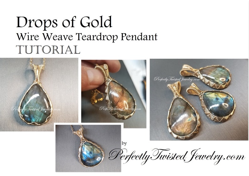 DIY Tutorial Wire Weaved Pendant Drops of Gold Jewelry Pattern, PDF download, Perfectly Twisted Jewelry image 1