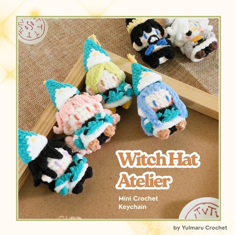 May include: A collection of five small crochet keychains inspired by Witch Hat Atelier. Each figure features a pointed hat, yarn hair, and detailed outfits in various colors including blue, pink, yellow, black, and white. The text reads Witch Hat Atelier Mini Crochet Keychain by Yuimaru Crochet.