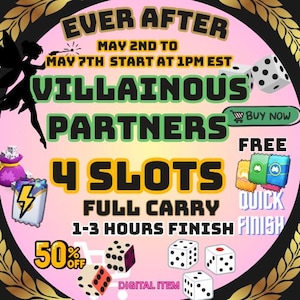 Puede incluir: Gráfico promocional circular rosa y dorado. El texto incluye "Ever After", "Villainous Partners" y "4 Slots". También se presentan dados y una silueta de hada. El gráfico promociona un artículo digital.