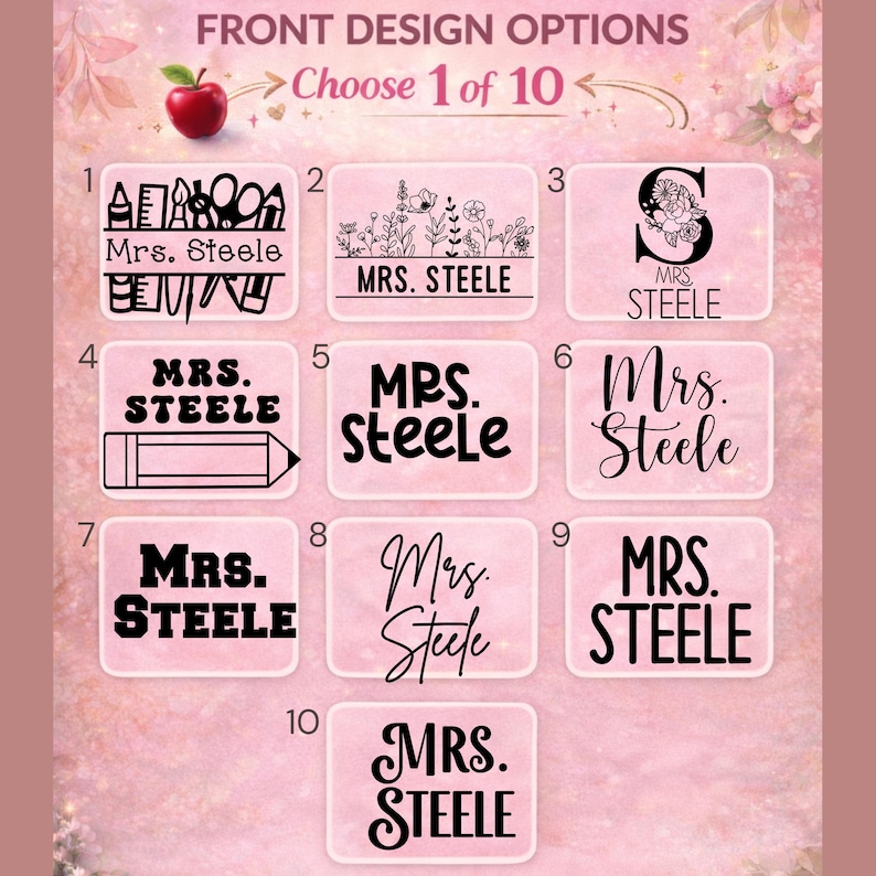 May include: A pink background displays ten design options for a product. Each design features the name "Mrs. Steele" in various fonts and styles. Some designs include school-related graphics.