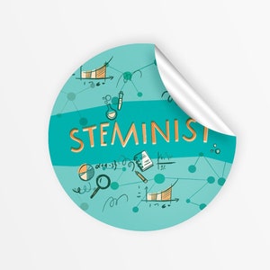 Sticker stéministe pour ordinateur portable Sticker scientifique Science Sticker diversité féministe Sticker femme dans les tiges Cadeau de plaidoyer pour la jeune fille dans la science
