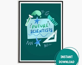 Science Classroom Poster Decor Future Scientist Inspirational Wall Art Science Teacher Material Scientist Poster Printable Educational Print