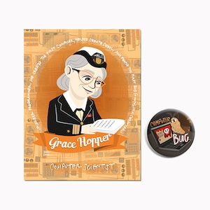以下が含まれることがあります： オレンジと茶色の回路基板を背景に、コンピューター科学者、グレース・ホッパーのヴィンテージスタイルのイラスト。イラストには「グレース・ホッパー、コンピューター科学者」というテキストと、彼女の仕事に関する引用が書かれている。また、漫画のコンピューターバグが描かれた黒いボタンも表示されている。